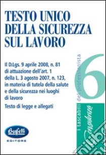 Testo Unico sicurezza lavoro libro