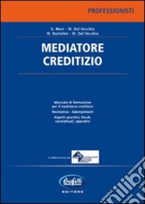 Il mediatore creditizio libro