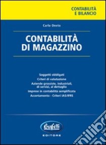 Contabilità di magazzino libro di Oneto Carlo