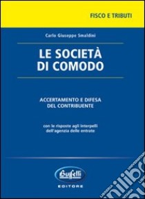 Le società di comodo libro di Smaldini Carlo G.