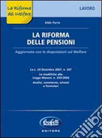 La riforma delle pensioni libro di Forte Aldo