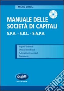 Manuale delle società di capitali libro di Sirtoli Mario