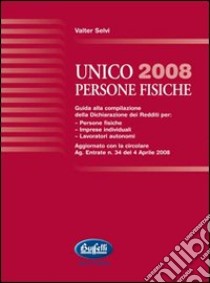 Unico 2008 libro di Selvi Valter