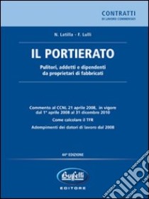 Il portierato libro di Latilla Nereo - Lulli Fabio