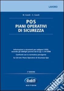 POS. Piani operativi di sicurezza. Con CD-ROM libro di Caroli Massimo - Caroli Carlo