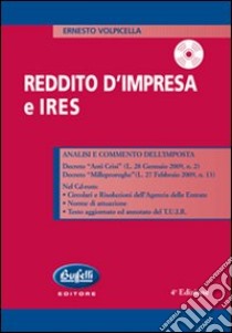 Reddito d'impresa e Ires. Con CD-ROM libro di Volpicella Ernesto