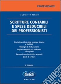 Scritture contabili e spese deducibili dei professionisti libro di Caruso Sante - Romano Ugo