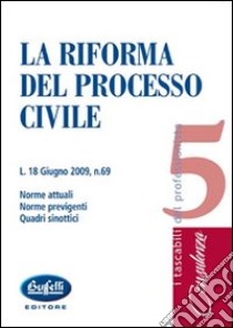 La riforma del processo civile libro