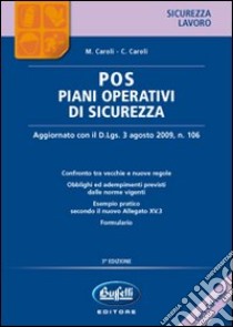 POS. Piani operativi di sicurezza. Con CD-ROM libro di Caroli Massimo; Caroli Carlo