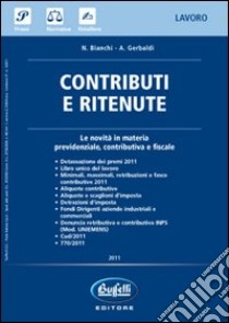 Contributi e ritenute libro di Bianchi Nevio - Gerbaldi Alessandra