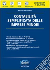 Contabilità semplificata delle imprese minori libro di Mastroberti Antonio