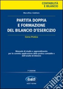 Partita doppia e formazione del bilancio d'esercizio libro di Giubilato Marcellino