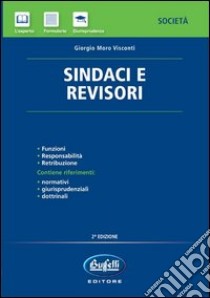 Sindaci e revisori libro di Moro Visconti Giorgio