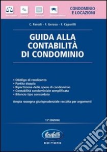 Guida alla contabilità di condominio libro di Parodi C.; Gerosa F.; Caporilli F.