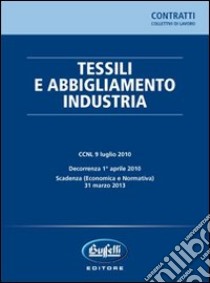 Tessili e abbigliamento industria libro