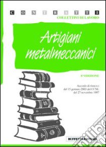 Artigiani metalmeccanici libro