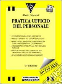 Pratica ufficio del personale. Con floppy disk libro di Cipriani M.