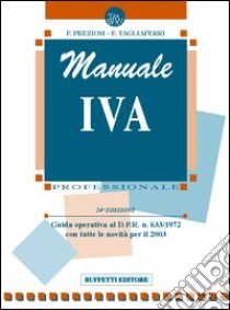 Manuale IVA libro di Preziosi Francesco - Rosapane Umberto