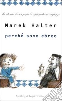 Perché sono ebreo libro di Halter Marek