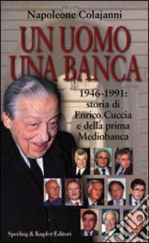 Un uomo, una banca libro di Colajanni Napoleone