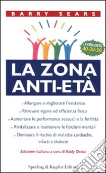 La Zona anti-età libro di Sears Barry