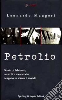 Petrolio libro di Maugeri Leonardo