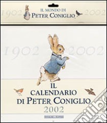 Il calendario di Peter Coniglio 2002 libro di Potter Beatrix