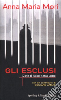 Gli esclusi libro di Mori Anna M.