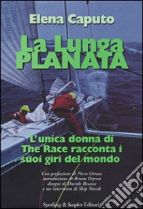 La lunga planata libro di Caputo Elena