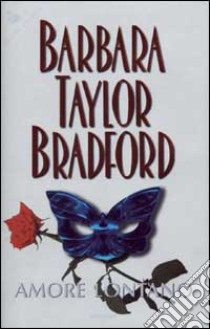 Amore lontano libro di Bradford Barbara T.