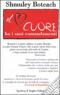 Il cuore ha i suoi comandamenti libro di Boteach Shmuley