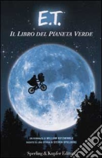 E.T. Il libro del Pianeta Verde libro