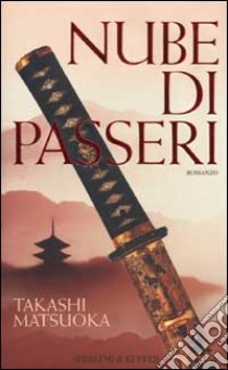 Nube di passeri libro di Matsuoka Takashi