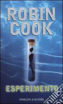 Esperimento libro di Cook Robin