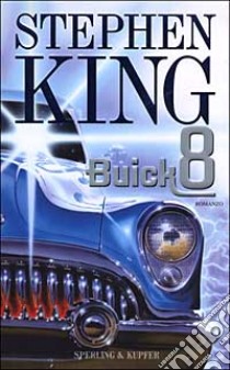 Buick 8 libro di King Stephen