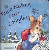 Buon Natale, Peter Coniglio! libro