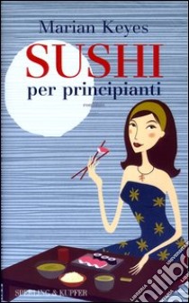 Sushi per principianti libro di Keyes Marian