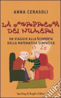 La sorpresa dei numeri libro di Cerasoli Anna