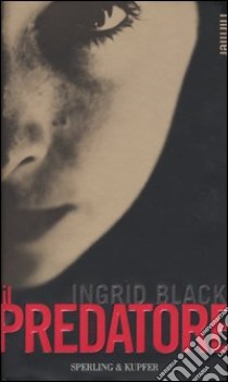 Il predatore libro di Black Ingrid