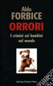 Orrori libro di Forbice Aldo