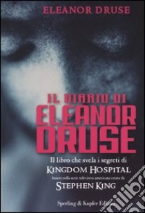 Il diario di Eleanor Druse libro di Druse Eleanor