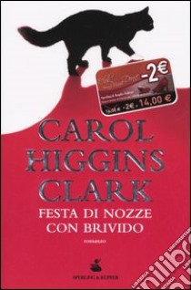 Festa di nozze con brivido libro di Higgins Clark Carol