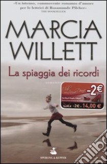 La spiaggia dei ricordi libro di Willett Marcia