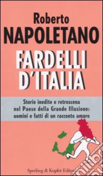 Fardelli d'Italia libro di Napoletano Roberto