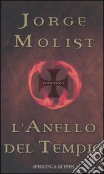 L'anello del Tempio libro di Molist Jorge