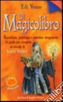 Il Magicolibro libro di Vesco Edi