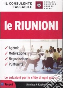 Il consulente tascabile. Le riunioni libro di Morgan Nick