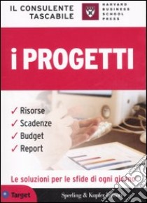 Il consulente tascabile. I progetti libro di Duffy M. Grace