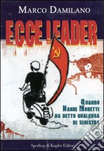 Ecce leader libro di Damilano Marco