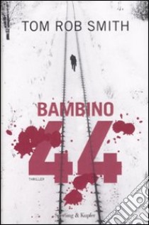 Bambino 44 libro di Smith Tom R.